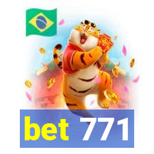 bet 771